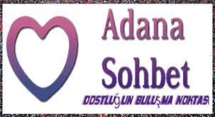 Adana Sohbet
