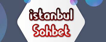 İstanbul Sohbet Odaları